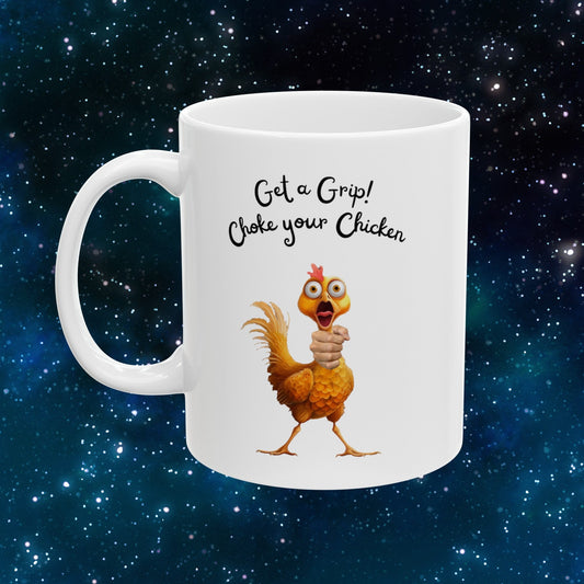 Get a Grip Choke your Chicken Mug, Jerking off Coffe mug, Masturbation Mug, Funny Sex Cup, Stroke the Salami Mug