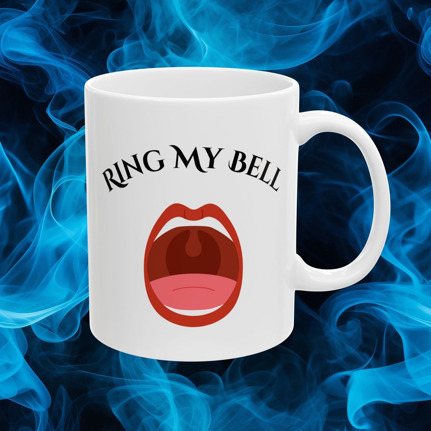 Funny Coffee Mug saying Ring My Bell, Oral Sex Mug, Blow Job Mug, Giving Head Cup, Hilarious Sexy Mug