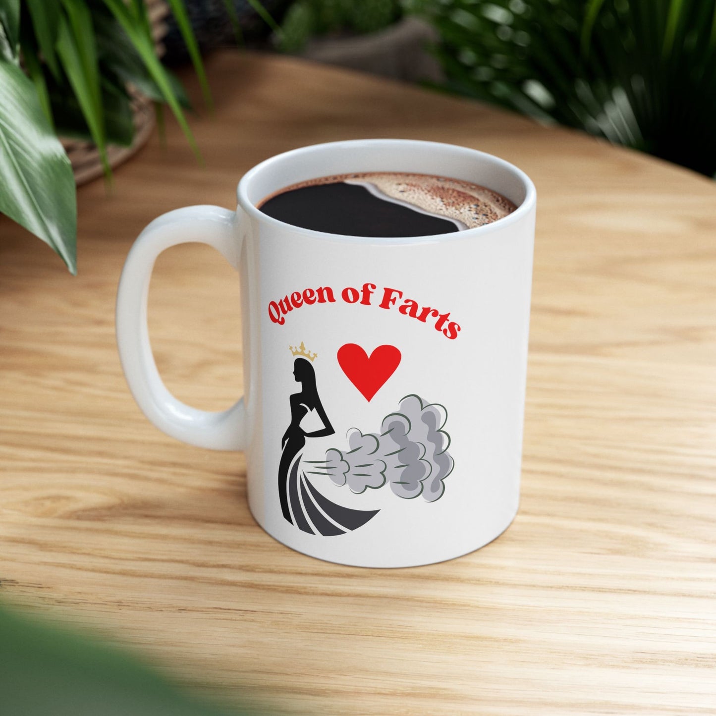 Queen of Farts Coffee Mug Funny Novelty Mug for Women Humorous Gift for Her Unique Gag Gift for Coffee Lovers