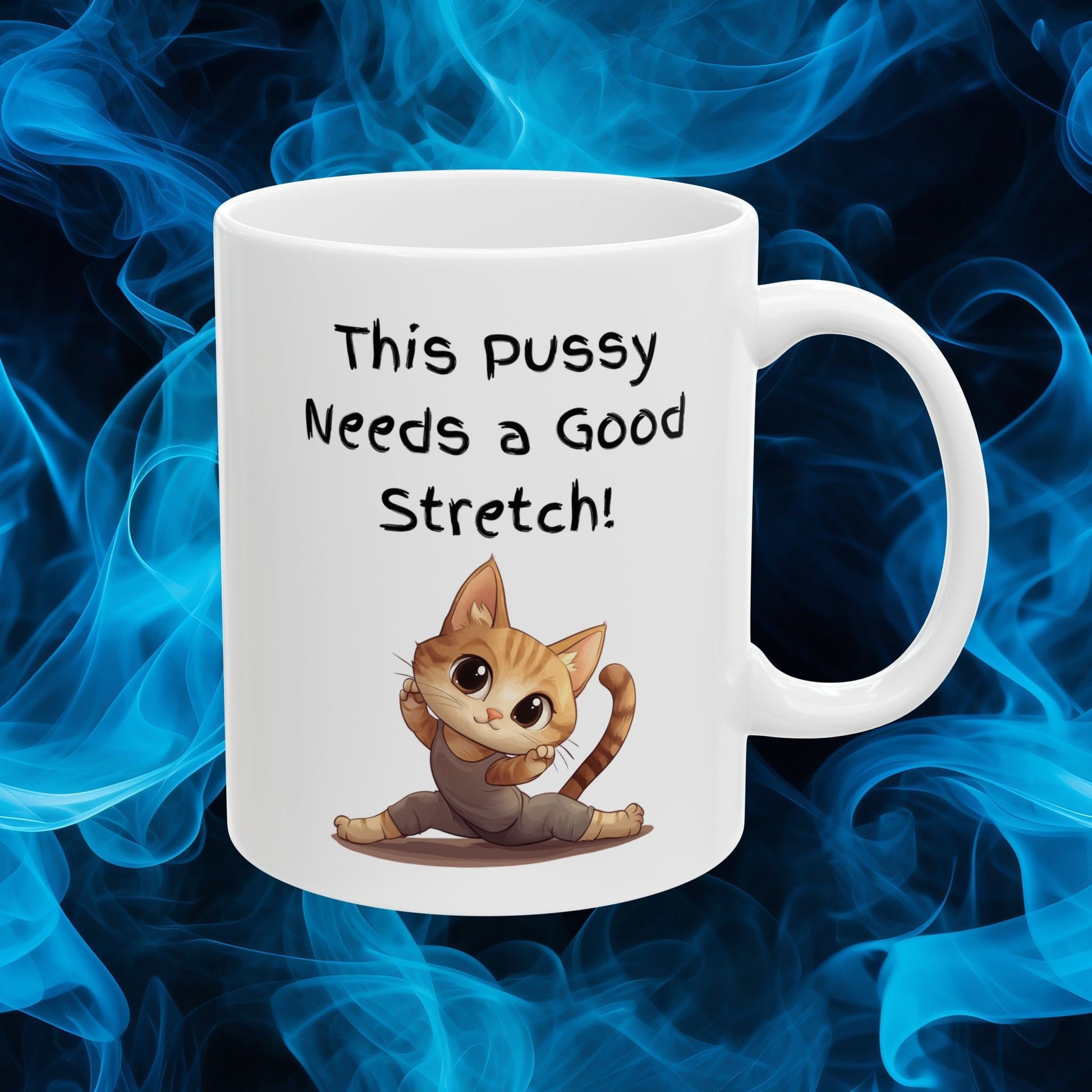 White Ceramic 11oz coffee mug with the Words This pussy needs a good stretch in finger paint font. Below the words there is a Cartoon cat stretching doing a split. Hilarious sexy mug for you coffee tea or favorite drink 
www.scorpiontees.etsy.com