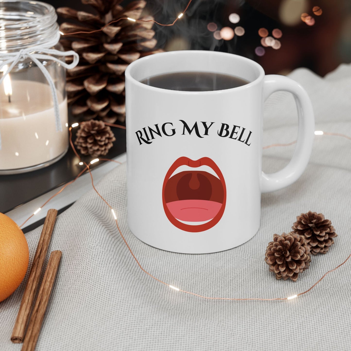 Funny Coffee Mug saying Ring My Bell, Oral Sex Mug, Blow Job Mug, Giving Head Cup, Hilarious Sexy Mug