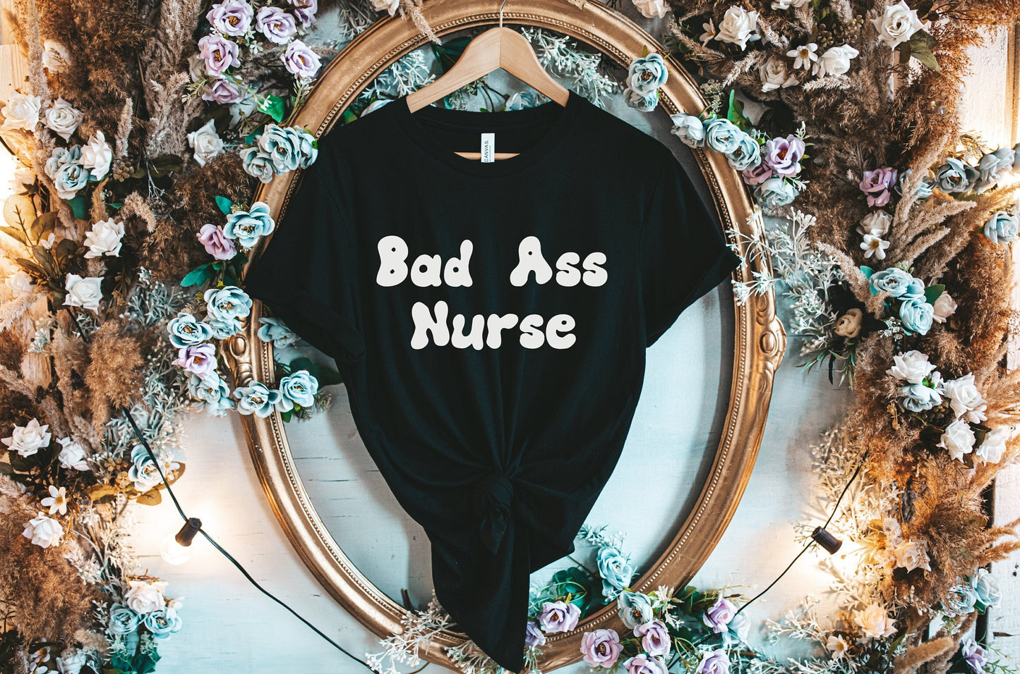 Bad Ass Nurse T Shirt, I love nurses shirt, Awesome gift shirt for nurses, gift shirt for a special nurse, Thank you gift shirt for nurses