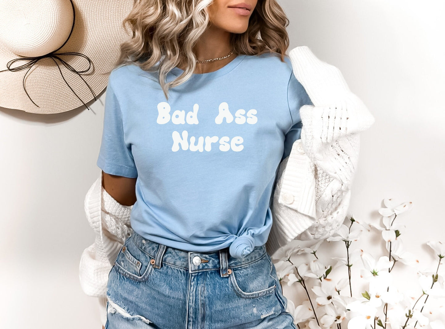 Bad Ass Nurse T Shirt, I love nurses shirt, Awesome gift shirt for nurses, gift shirt for a special nurse, Thank you gift shirt for nurses