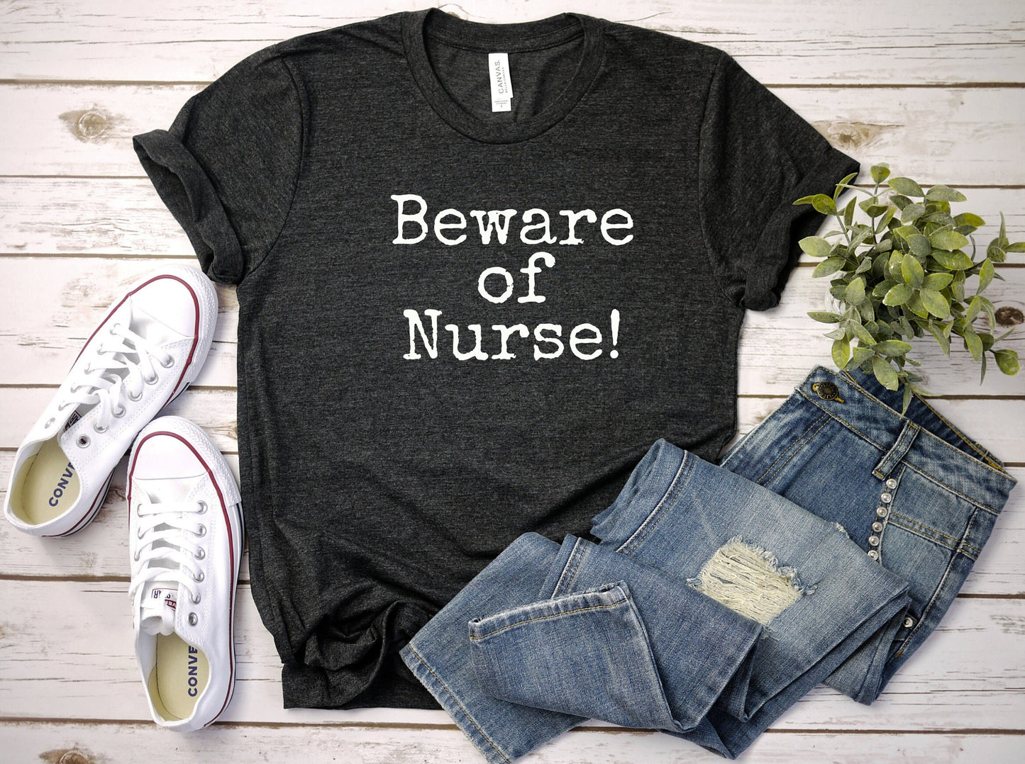 Beware Of Nurse Shirt, I love nurses shirt, Awesome gift shirt for nurses, gift shirt for a special nurse, Thank you gift shirt for nurses