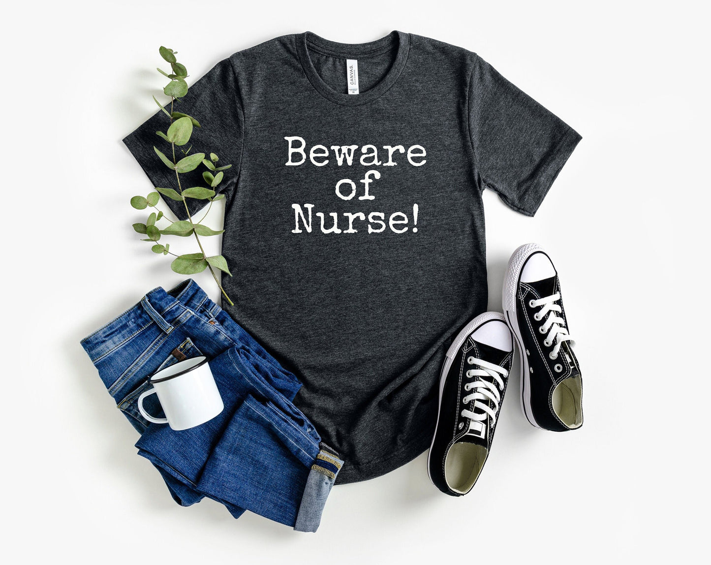 Beware Of Nurse Shirt, I love nurses shirt, Awesome gift shirt for nurses, gift shirt for a special nurse, Thank you gift shirt for nurses