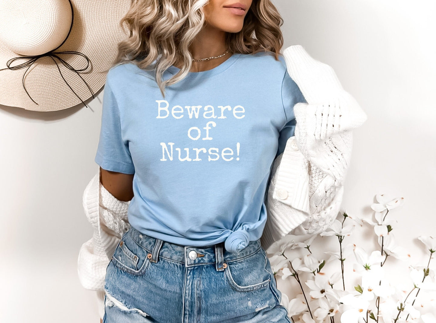 Beware Of Nurse Shirt, I love nurses shirt, Awesome gift shirt for nurses, gift shirt for a special nurse, Thank you gift shirt for nurses