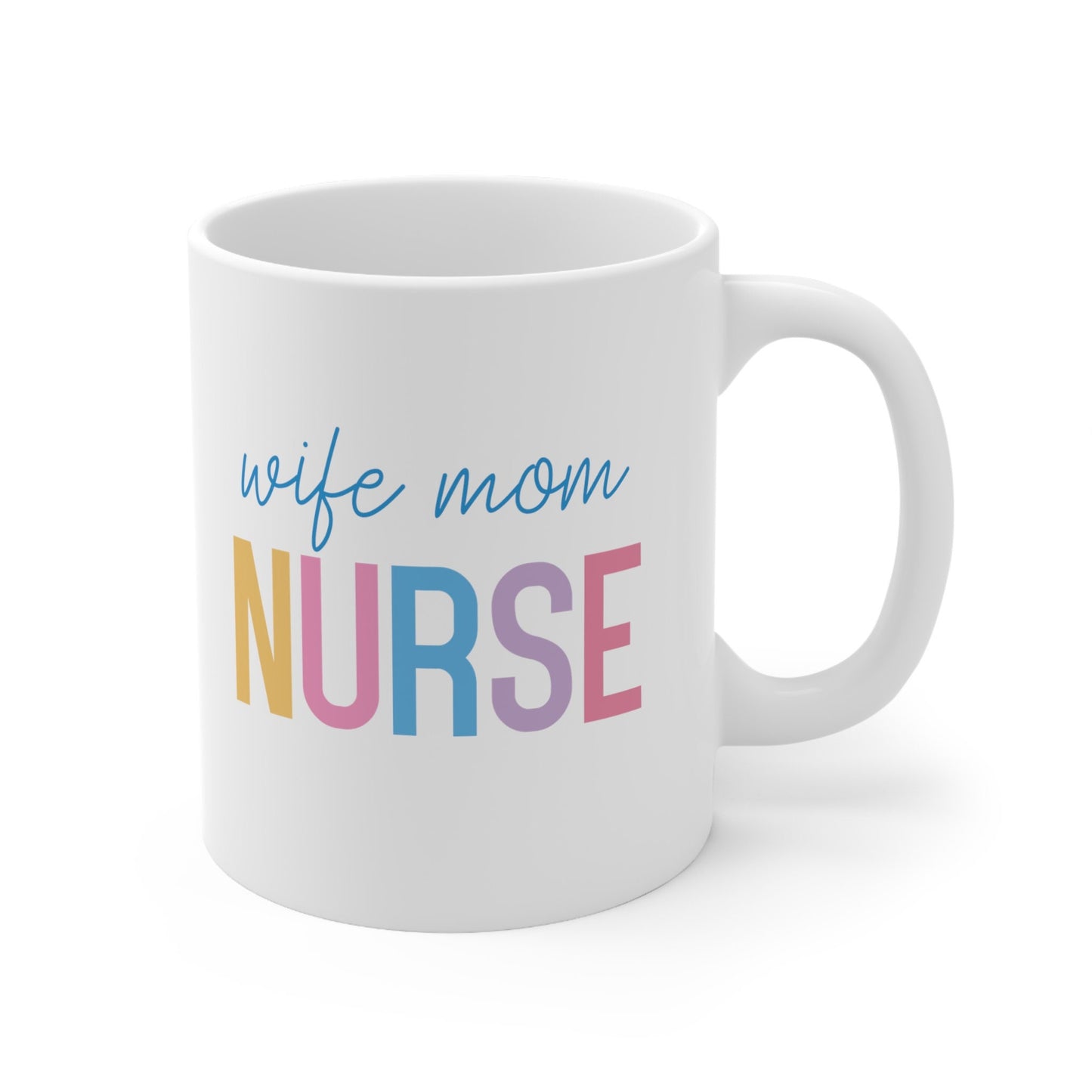 Wife Mom Nurse Nursing Mug, I love nurses Mug, Awesome gift Mug for nurses, gift Mug for a special nurse, Thank you gift Mug for nurses