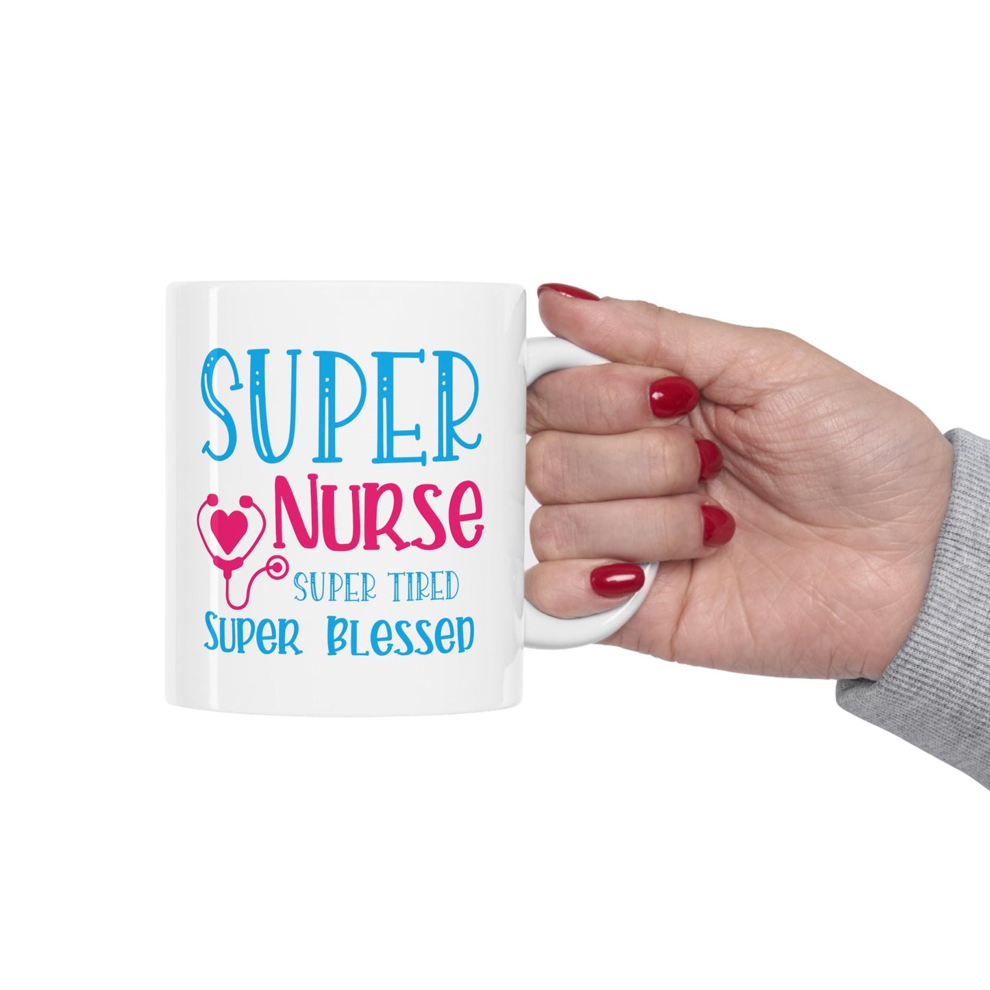 Super Nurse Blessed Nursing Mug, I love nurses Mug, Awesome gift Mug for nurses, gift Mug for a special nurse, Thank you gift Mug for nurses