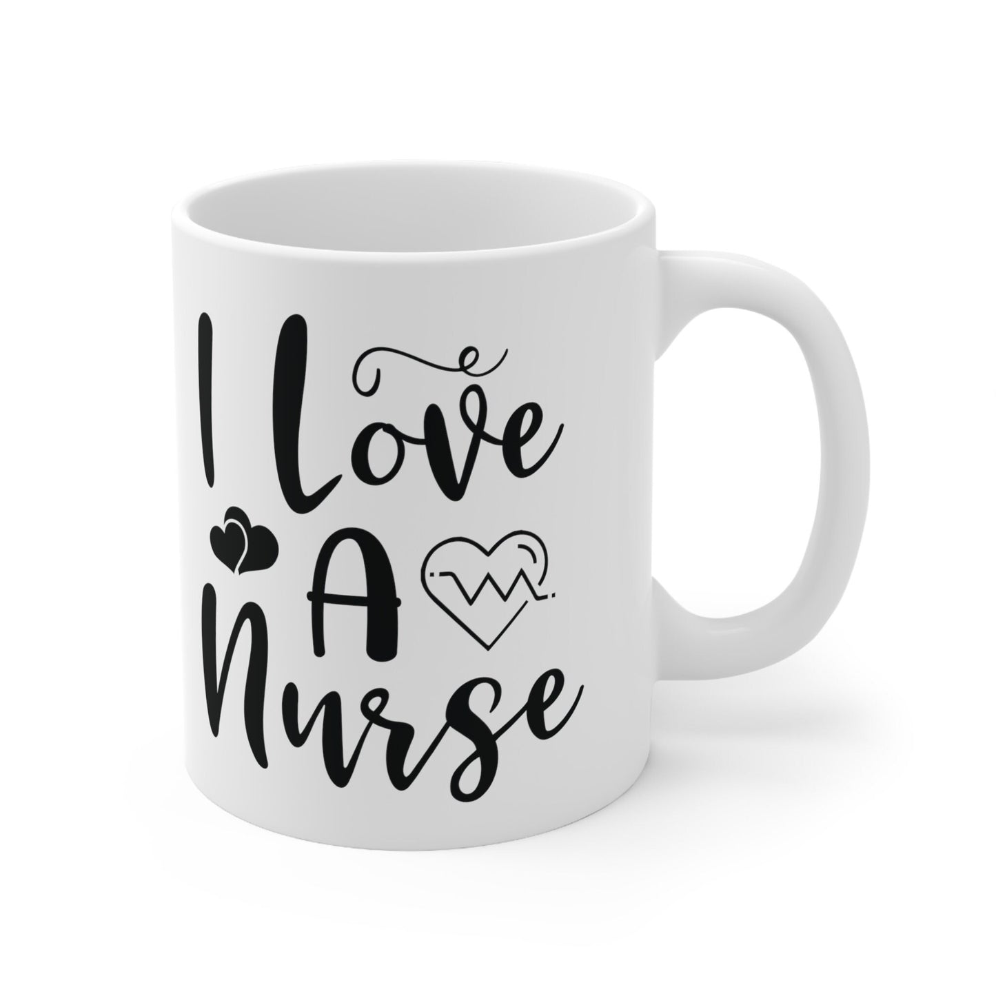 I Love A Nurse Nursing Mug, Perfect Nurses Mug, Awesome gift Mug for nurses, gift Mug for a special nurse, Thank you gift Mug for nurses