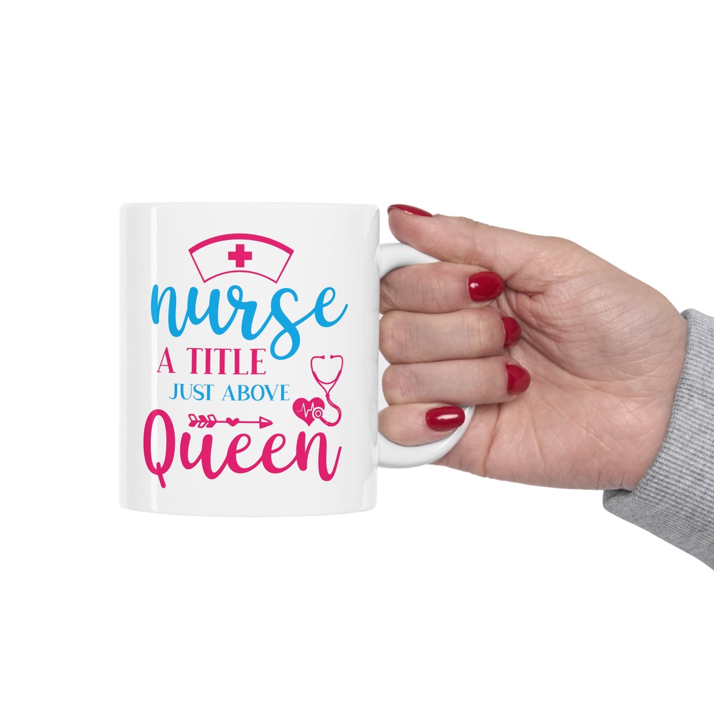 Nurse Title above Queen Nursing Mug, I love nurses Mug, Awesome gift Mug for nurse, gift Mug for special nurse, Thank you gift Mug for nurse