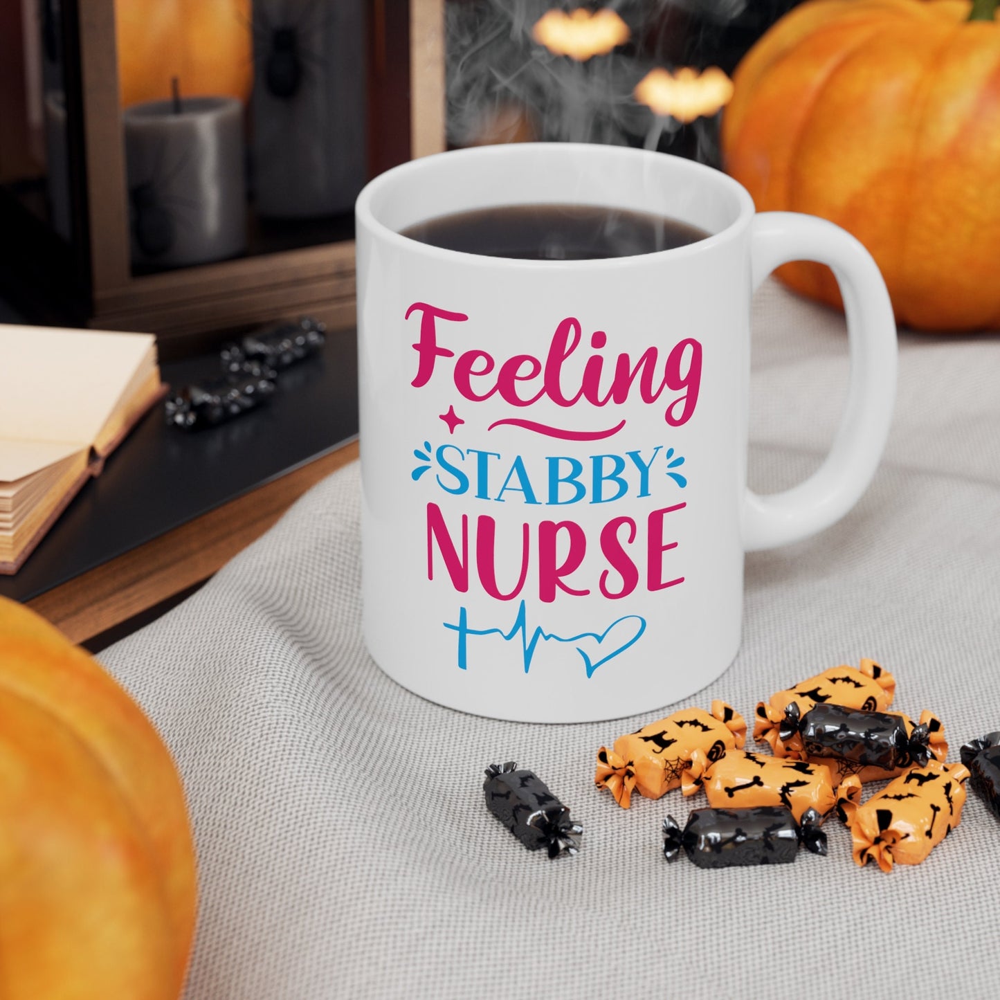 Feeling Stabby Nurse Nursing Mug, I love nurses Mug, Awesome gift Mug for nurse, gift Mug for special nurse, Thank you gift Mug for nurse