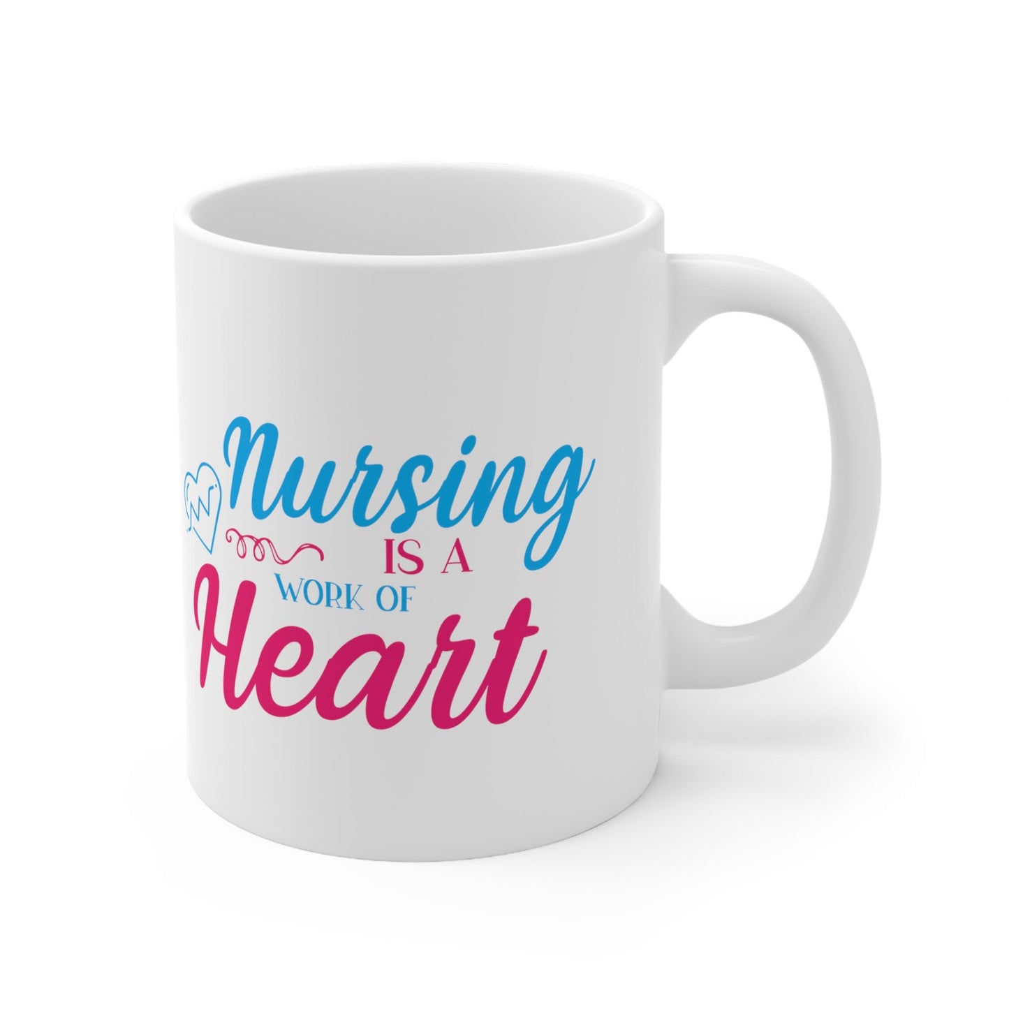 Nursing Work of Heart Nursing Mug, I love nurses Mug, Awesome gift Mug for nurse, gift Mug for special nurse, Thank you gift Mug for nurse