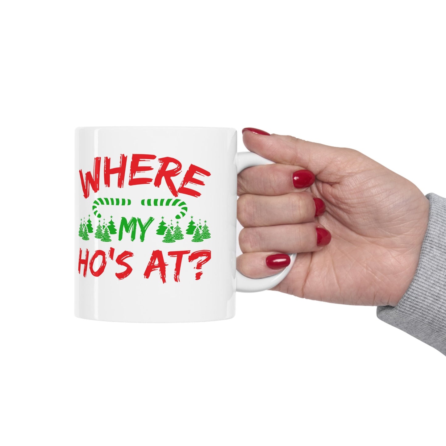 Where My Hos At Christmas Mug, Perfect Holiday Cheer Coffee Mug, Gift Mug for Christmas Spirit, Cute Christmas mugs for Family and friends