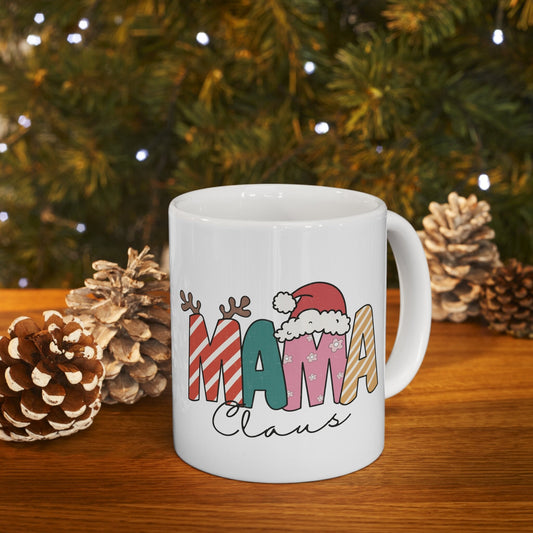 Mama Claus Christmas Mug, Perfect Holiday Cheer Coffee Mug, Gift Mug for Christmas Spirit, Cute Christmas mugs for Family and friends